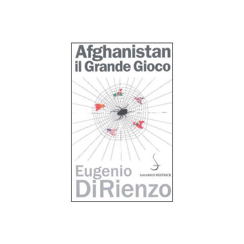 Eugenio Di Rienzo - Afghanistan. Il grande gioco 1914-1947 - Foto 2