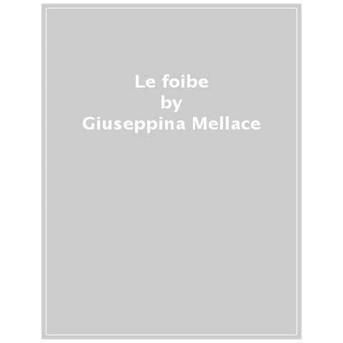 Giuseppina Mellace - Le Foibe - Foto 1