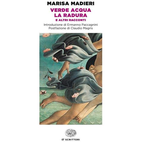 Marisa Madieri - Verde acqua-La radura e altri racconti - Foto 1