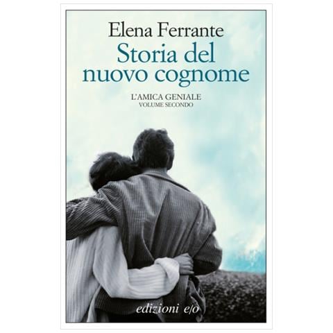 Elena Ferrante - Storia del nuovo cognome. L'amica geniale. Vol. 2 - Foto 4