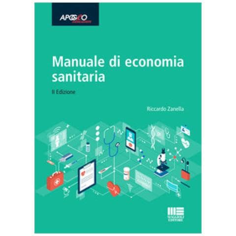 Riccardo Zanella - Manuale Di Economia Sanitaria - Foto 1