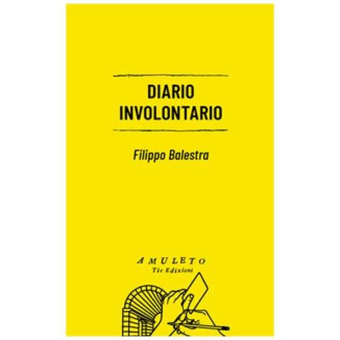 Filippo Balestra - Diario Involontario - Foto 1