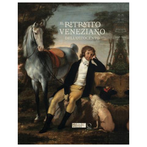 Elisabetta Barisoni - Il ritratto veneziano dell'Ottocento. Ediz. a colori - Foto 1