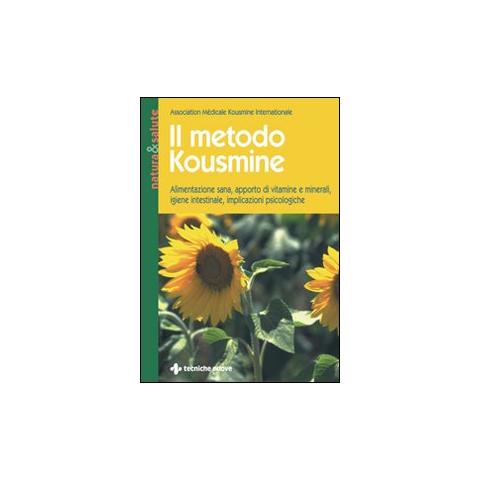 N. Courson - Il metodo Kousmine. Alimentazione sana, apporto di vitamine e minerali, igiene intestinale, implicazioni psicologiche - Foto 1