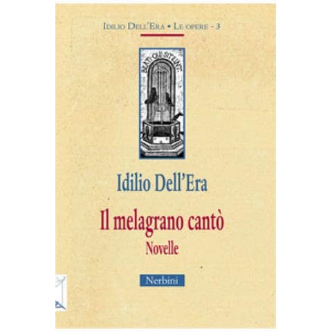 Idilio Dell'era - Il Melagrano Cantò - Foto 1
