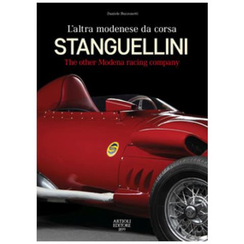 Daniele Buzzonetti - Stanguellini. L'altra Modenese Da Corsa. Ediz. Italiana E Inglese - Foto 1