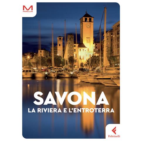 Doriana Rodino - Savona. La riviera e l'entroterra - Foto 1