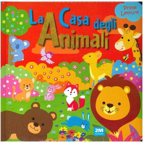 La Casa Degli Animali. Prime Letture - Foto 1
