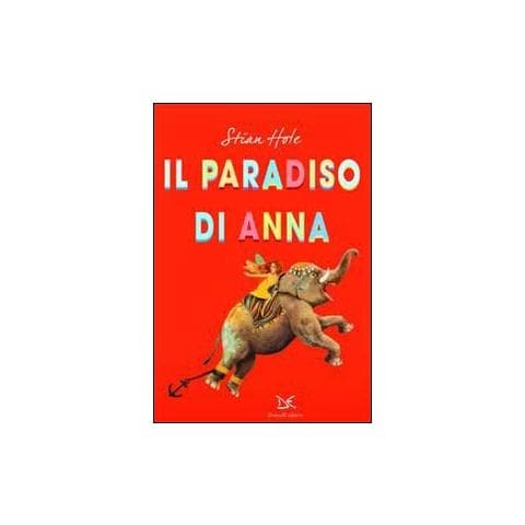Stian Hole - Il paradiso di Anna. Ediz. illustrata - Foto 1