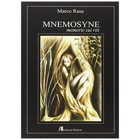 Marco Rasa - Mnemosyne. Memorie sui riti - Foto 2