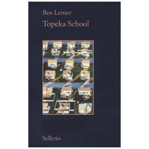 Ben Lerner - Topeka School. Ediz. Italiana - Foto 1