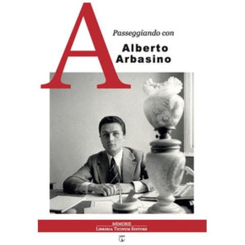 Passeggiando Con Alberto Arbasino - Foto 1