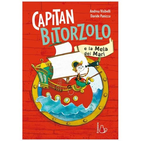 Andrea Visibelli - Capitan Bitorzolo E La Mela Dei Mari. Ediz. A Colori - Foto 2