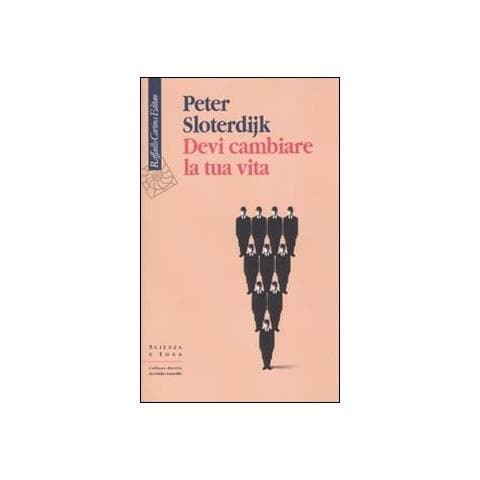 Peter Sloterdijk - Devi cambiare la tua vita - Foto 1