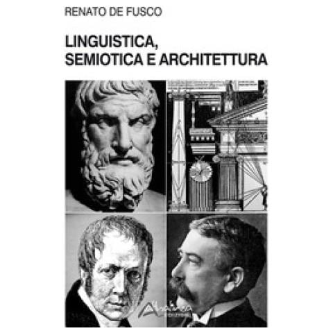 Renato De Fusco - Linguistica, Semiotica E Architettura - Foto 1