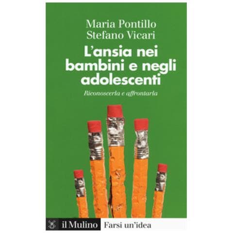Stefano Vicari - L'ansia nei bambini e negli adolescenti. Riconoscerla e affrontarla - Foto 2