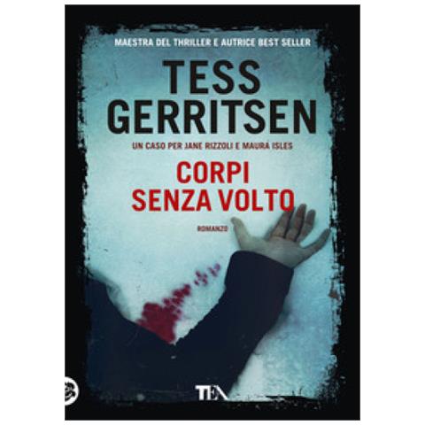 Tess Gerritsen - Corpi Senza Volto - Foto 1