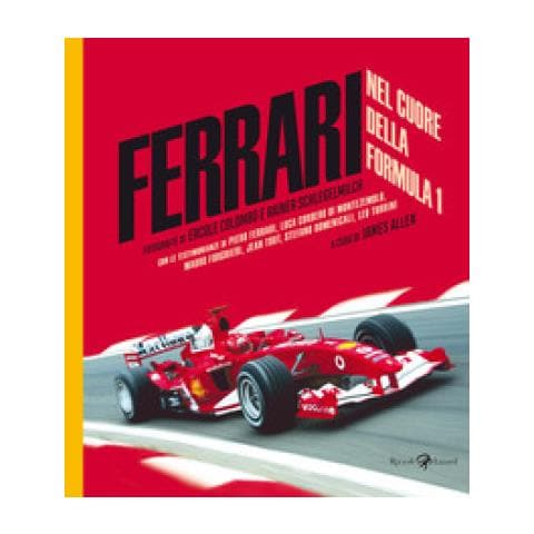 James Allen - Ferrari. Nel Cuore Della Formula 1. Ediz. Illustrata - Foto 1