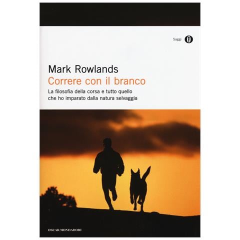 Mark Rowlands - Correre con il branco. La filosofia della corsa e tutto quello che ho imparato dalla natura selvaggia - Foto 1