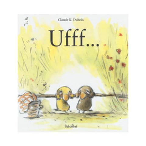Claude K. Dubois - Ufff. . . . Ediz. A Colori - Foto 1