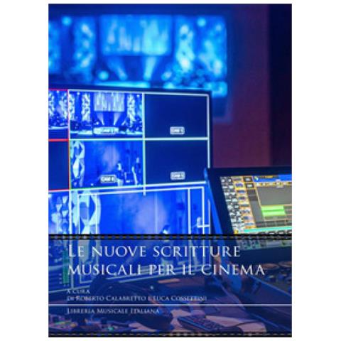 Roberto Calabretto - Le nuove scritture musicali per il cinema - Foto 1