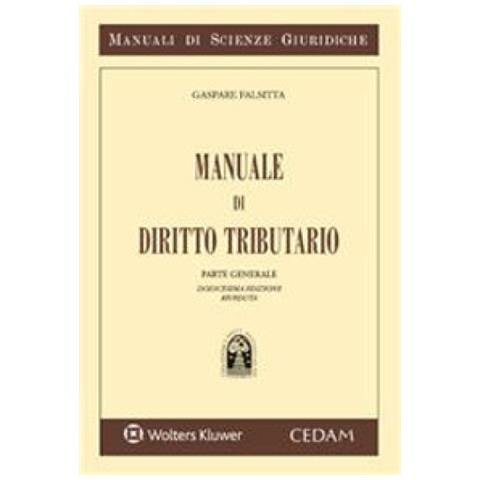 Gaspare Falsitta - Manuale Di Diritto Tributario. Nuova Ediz. - Foto 1