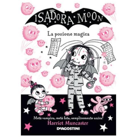 Harriet Muncaster - La Pozione Magica. Isadora Moon - Foto 1