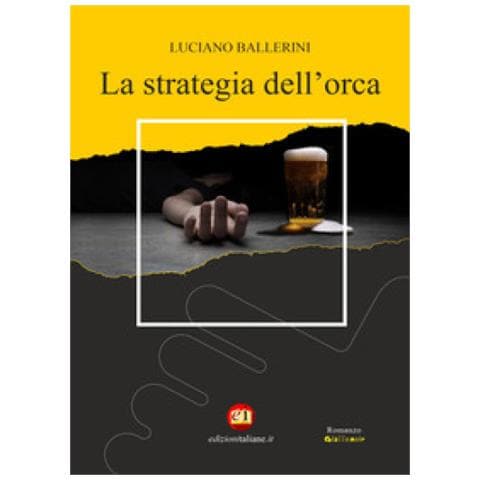 Luciano Ballerini - La Strategia Dell'orca - Foto 1