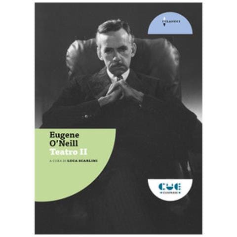 Eugene O’Neill - Teatro II. Strano interludio-Il lutto si addice ad Elettra - Foto 1