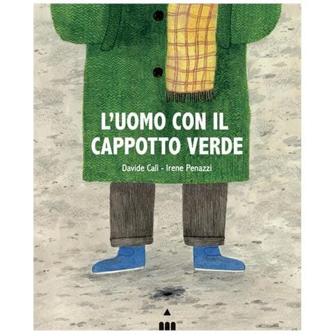 Davide Calì - L'uomo con il cappotto verde. Ediz. a colori - Foto 1