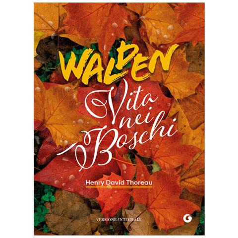 Henry David Thoreau - Walden. Vita nei boschi - Foto 1