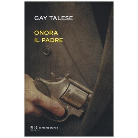 Gay Talese - Onora il padre - Foto 1