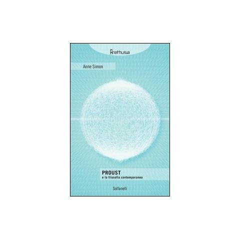 Anne Simon - Proust e la filosofia contemporanea - Foto 1