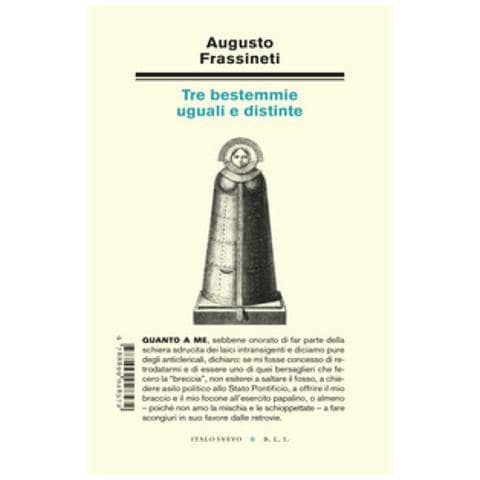 Augusto Frassineti - Tre Bestemmie Uguali E Distinte - Foto 2