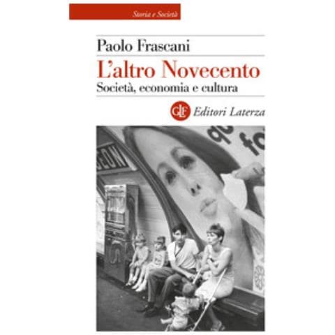 Paolo Frascani - L'altro Novecento. Società, Economia E Cultura - Foto 1