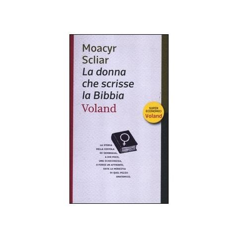 Moacyr Scliar - La donna che scrisse la Bibbia - Foto 1