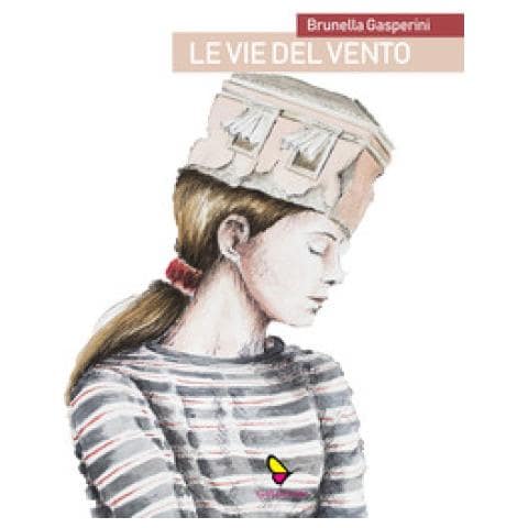 Brunella Gasperini - Le Vie Del Vento - Foto 1
