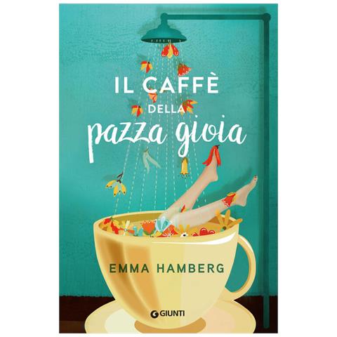 Emma Hamberg - Il caffè della pazza gioia - Foto 1