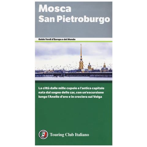 Mosca. San Pietroburgo. La città dalle mille cupole e l'antica capitale nata dal sogno dello zar, con un'escursione lungo l'Anello d'oro e in crociera sul Volga - Foto 1