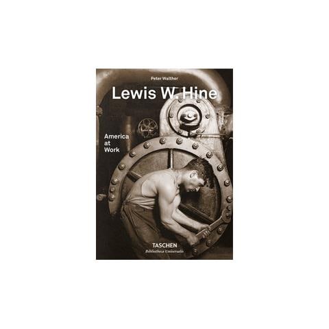 Peter Walther - Lewis W. Hine. America at work. Ediz. inglese, francese e tedesca - Foto 2