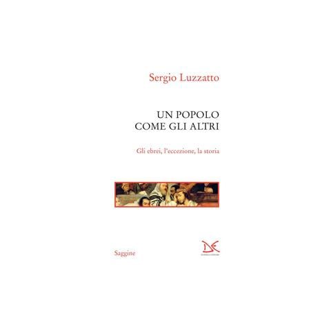 Sergio Luzzatto - Un Popolo Come Gli Altri - Foto 1