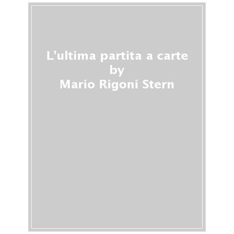 Mario Rigoni Stern - L'ultima Partita A Carte - Foto 1