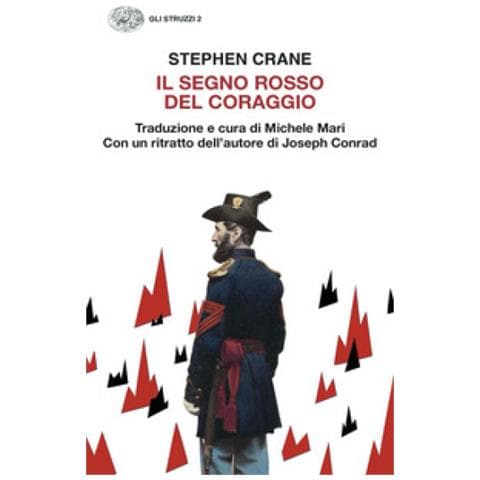 Stephen Crane - Il Segno Rosso Del Coraggio - Foto 1