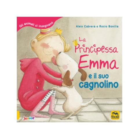 Aleix Cabrera - La principessa Emma e il suo cagnolino. Gli animali ci insegnano. Ediz. a colori - Foto 1