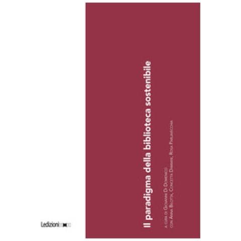 Giovanni Di Domenico - Il paradigma della biblioteca sostenibile - Foto 1