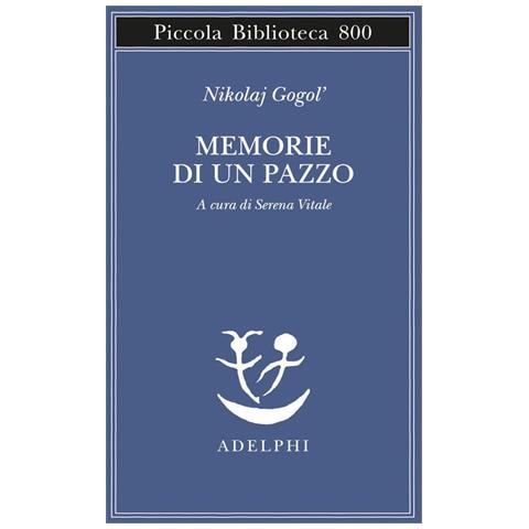 Nikolaj Gogol' - Memorie di un pazzo - Foto 1