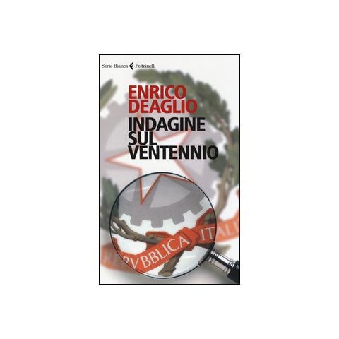Enrico Deaglio - Indagine sul ventennio - Foto 1