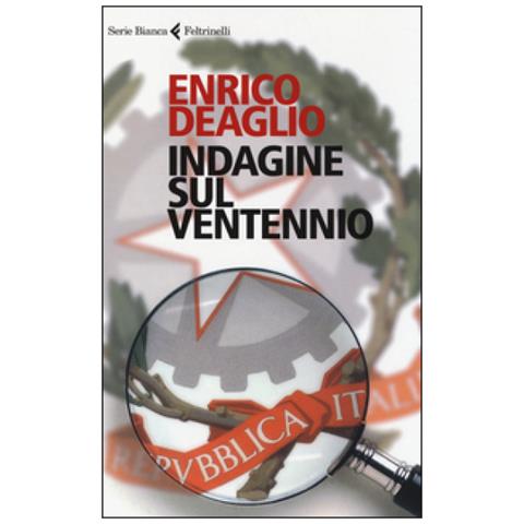 Enrico Deaglio - Indagine sul ventennio - Foto 4