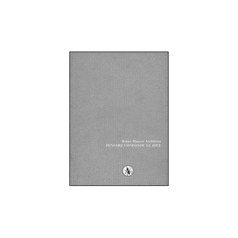 Bruno Munari - Pensare confonde le idee - Foto 1