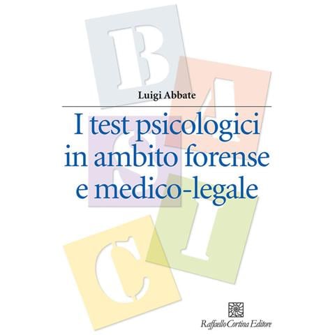 Luigi Abbate - I test psicologici in ambito forense e medico-legale - Foto 1